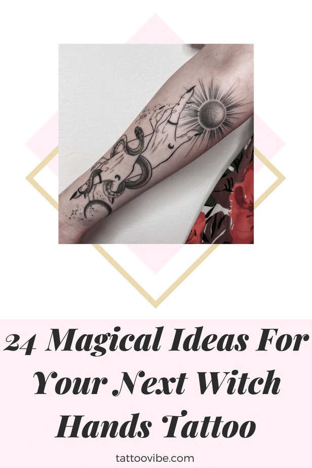24 Magical Ideas For Your Next Witch Hands Tattoo